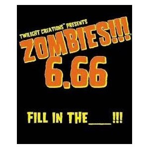 Zombies!!! 6.66